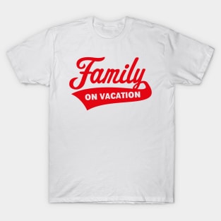 Family On Vacation (Family Holiday / Red) T-Shirt